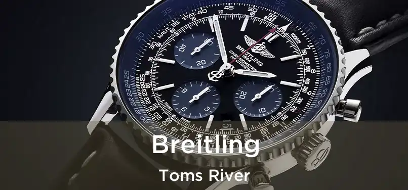 Breitling Toms River