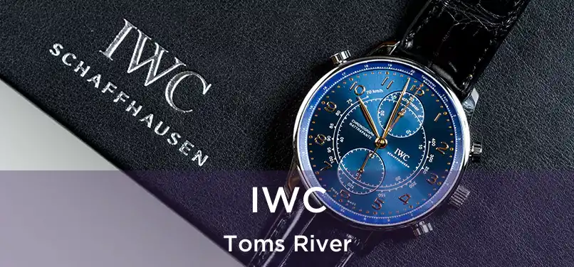 IWC Toms River