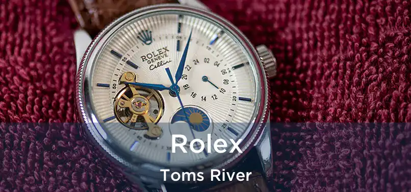 Rolex Toms River